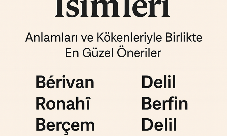 kürtçe kız isimleri